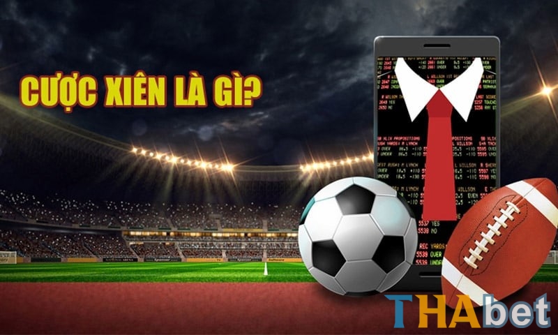 Cược xiên THABET là gì?