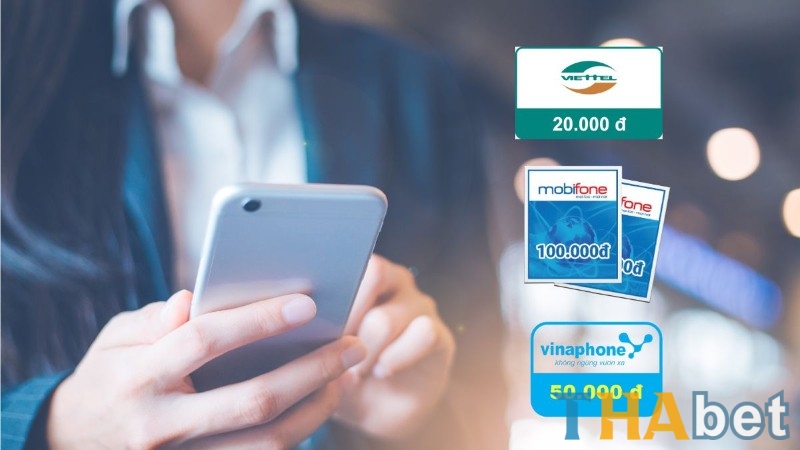 Nạp tiền THABET qua thẻ cào điện thoại
