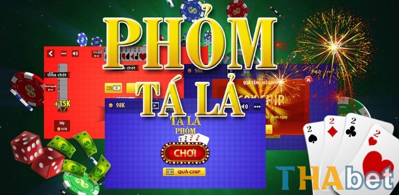 Phỏm (Tá lả) THABET là game bài trí giúp cược thủ trải nghiệm hấp dẫn tại THABET