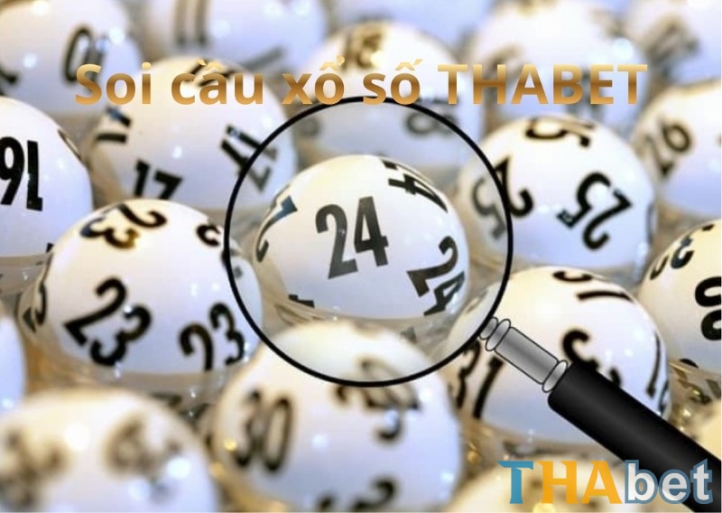 Soi cầu xổ số THABET