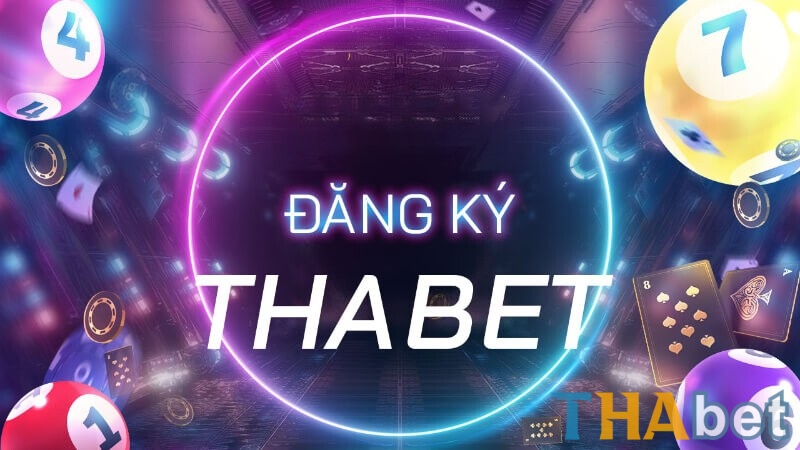 Đăng ký thành viên trên Trang chủ THABET tận hưởng các khuyến mãi khủng
