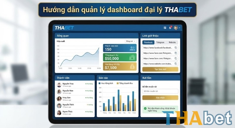 Hướng dẫn sử dụng dashboard đại lý THABET để nắm rõ thu nhập từng đồng