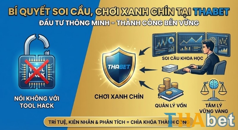 Bí quyết soi cầu hiệu quả và chơi an toàn tại THABET